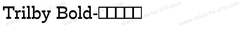 Trilby Bold字体转换